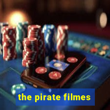 the pirate filmes